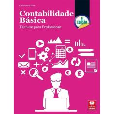 Contabilidade Basica - Tecnicas Para Profissionais
