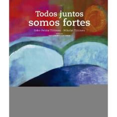 Todos Juntos Somos Fortes