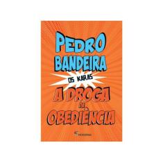 Livro A Droga da Obediência  - Pedro Bandeira