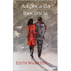 A Época da Inocência (Escritoras do Mundo)