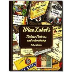 Wine labels - vintage pictures and advertising - COOKLOVERS