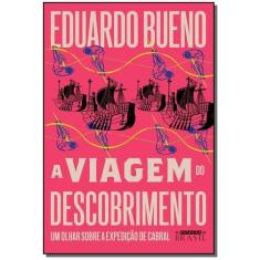 Livro - A viagem do descobrimento (Coleção Brasilis - Livro 1) - Estaç