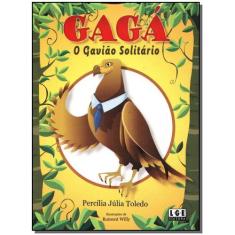 Gagá O Gavião Solitário - Ler Editora(Antiga Lge)