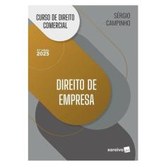 Curso De Direito Comercial - Direito De Empresa - 21ª Edição 2025