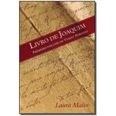 Livro De Joaquim. Primeiro Volume de Tempo Perdido - NOVA FRONTEIRA - 