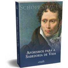 Livro - Aforismos para a Sabedoria de Vida - Schopenhauer