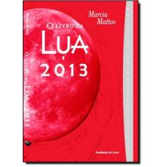 Livro da Lua 2013, O - ACADEMIA DO LIVRO, 3