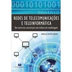 Redes de Telecomunicações e Teleinformática: um Exercício Conceitual com ênfase em Modelagem