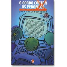Livro - O gordo contra os pedófilos