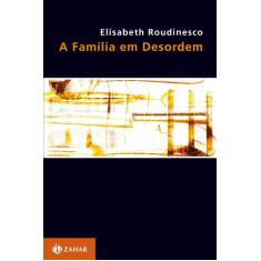 A família em desordem