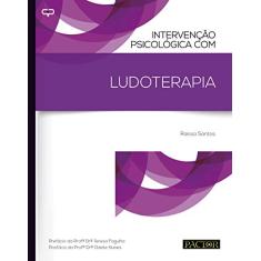 Intervenção Psicológica com Ludoterapia