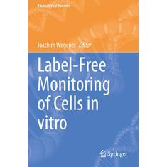 Label-Free Monitoring of Cells in Vitro: 2