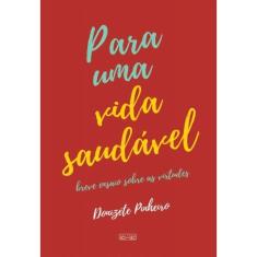 Para Uma Vida Saudavel - Eme