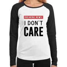 Baby Look Raglan I don't care Manga Longa - Foca na Moda, Branco, Pret