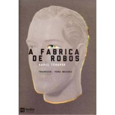 A Fábrica De Robôs