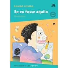 Livro - Se eu fosse aquilo