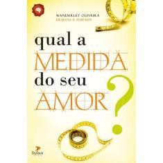 Livro - Qual a medida do seu amor