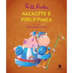 Livro macacote E porco pança