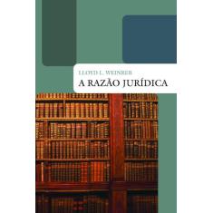 Livro - A razão jurídica