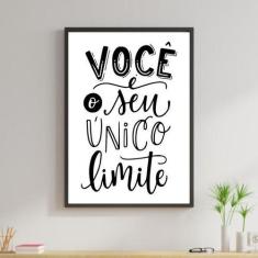 Quadro Decorativo Você é Seu Único Limite - Branco 45x34cm - Quadros O