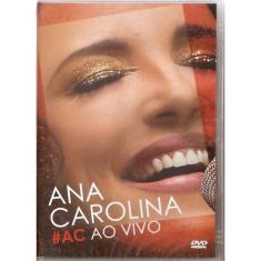 Dvd Ana Carolina - #ac Ao Vivo