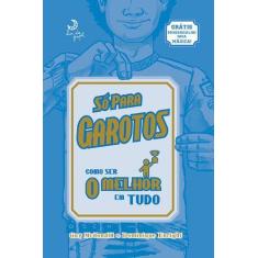 Livro - Só para garotos - como ser o melhor em tudo