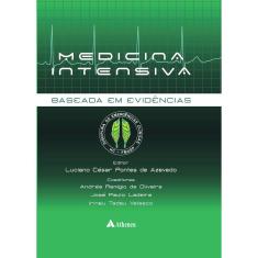 Livro Medicina Intensiva - Baseada em Evidências autor Luciano César Pontes de Azevedo e outros (2009)
