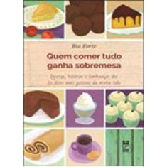 Quem Comer Tudo Ganha Sobremesa