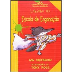 Lobinho Na Escola De Enganacao