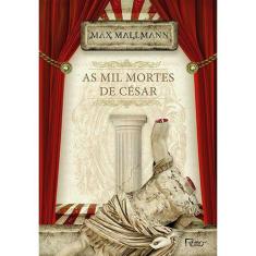 Livro - As mil mortes de césar