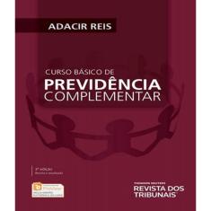 Curso básico de Previdência Complementar - 3ª Edição