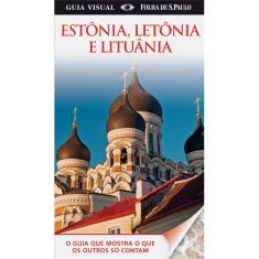 Livro - Guia Visual Estônia, Letônia e Lituânia