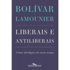 Liberais E Antiliberais
