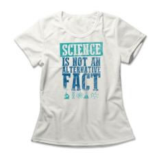Camiseta Feminina Science Is Fact - Studio Geek, 2G, Off white