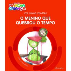 Livro - O menino que quebrou o tempo