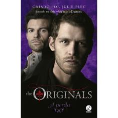 Livro - The Originals: A perda (Vol. 2)
