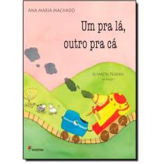 Um pra la outro pra ca