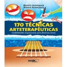Livro 170 Tecnicas Arteterapeuticas - W.A.K., Livro, Técnico