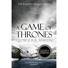 A Game of Thrones: The bestselling classic epic fantasy series behind the award-winning HBO and Sky TV show and phenomenon GAME OF THRONES: Book 1