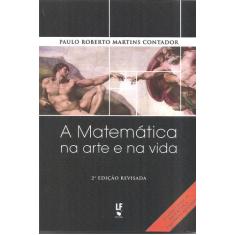 Livro - A Matemática Na Arte E Na Vida
