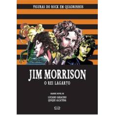 Livro - Jim Morrison: O Rei Lagarto