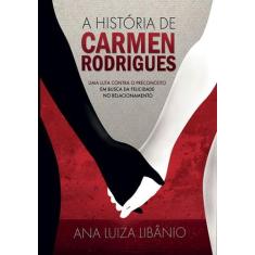 Livro - A história de Carmen Rodrigues