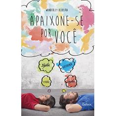 Apaixone-se por você
