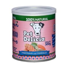 Ração Úmida Pet Delícia para Cães Filhotes sabor Papinha de Frango 320