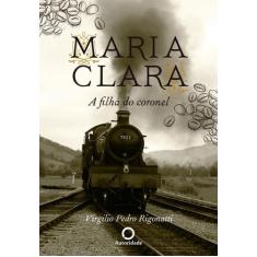 Livro - Maria Clara, a filha do coronel
