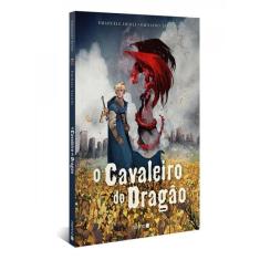 O Cavaleiro Do Dragão