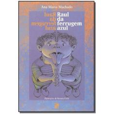 Raul da Ferrugem Azul