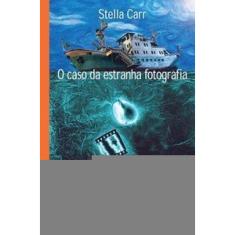 O Caso Da Estranha Fotografia
