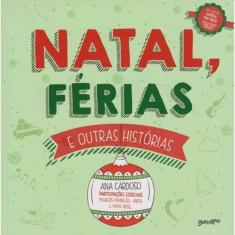 Natal, Férias e Outras Histórias