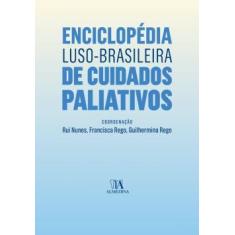 Enciclopédia Luso Brasileira De Cuidados Paliativos